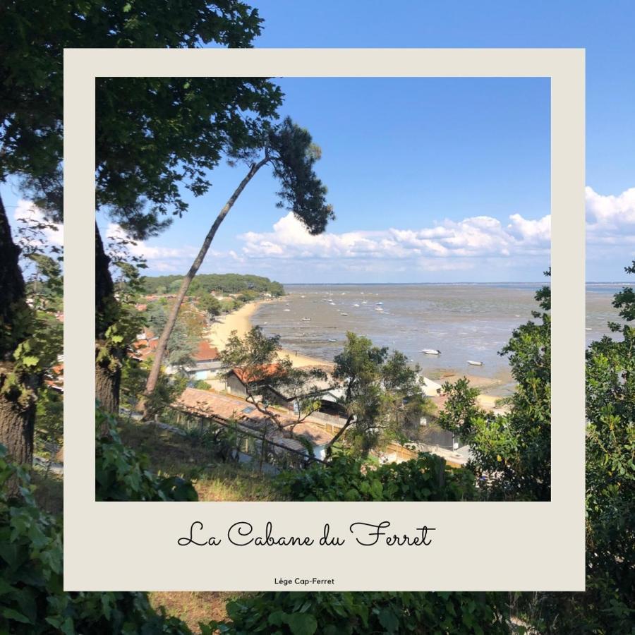 La Cabane Du Ferret Lège-Cap-Ferret Zewnętrze zdjęcie